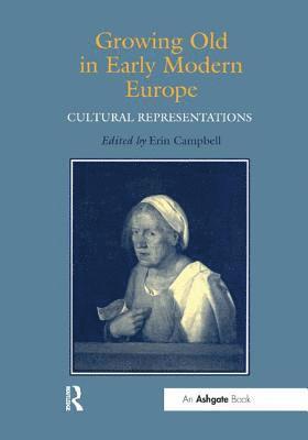 Growing Old in Early Modern Europe 1