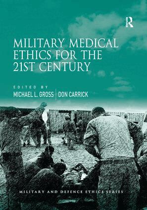 Michael L. Gross, Don Carrick - Military Medical Ethics for the 21st Century, Häftad