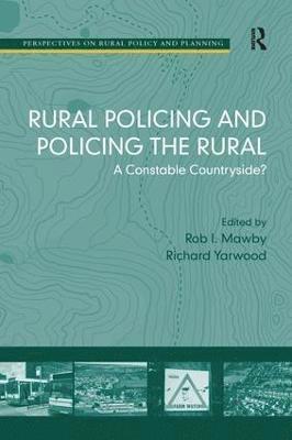 bokomslag Rural Policing and Policing the Rural