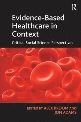 bokomslag Evidence-Based Healthcare in Context