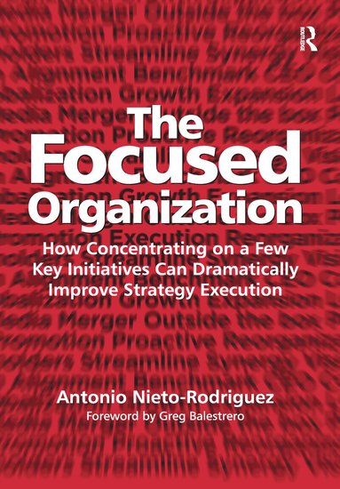 Antonio Nieto-Rodriguez - Focused Organization, Häftad