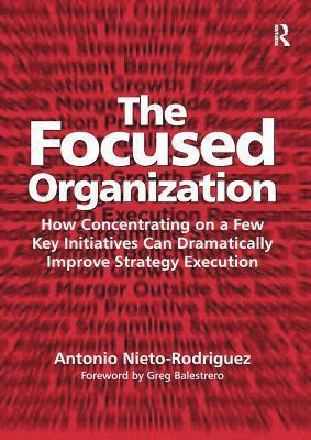 The Focused Organization 1