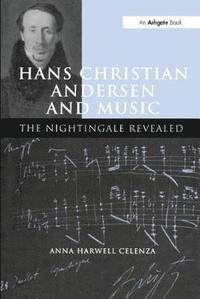 bokomslag Hans Christian Andersen and Music