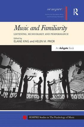 Elaine King, Helen M. Prior - Music and Familiarity, Häftad