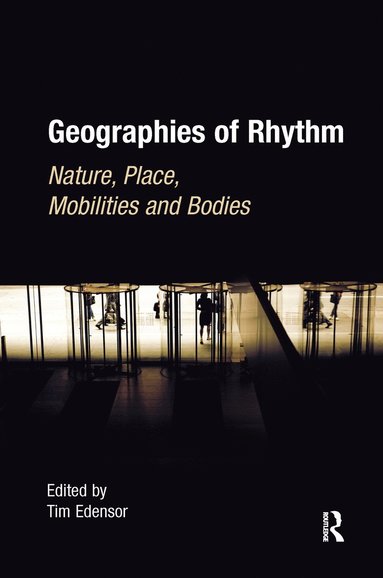 bokomslag Geographies of Rhythm