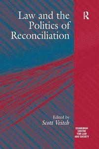 bokomslag Law and the Politics of Reconciliation