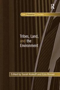 bokomslag Tribes, Land, and the Environment