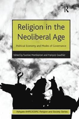 Religion in the Neoliberal Age 1