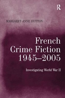 French Crime Fiction, 19452005 1