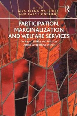 bokomslag Participation, Marginalization and Welfare Services