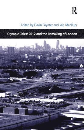 Olympic Cities: 2012 and the Remaking of London 1