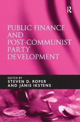 Public Finance and Post-Communist Party Development 1