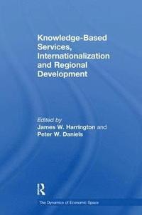 bokomslag Knowledge-Based Services, Internationalization and Regional Development