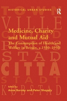 bokomslag Medicine, Charity and Mutual Aid