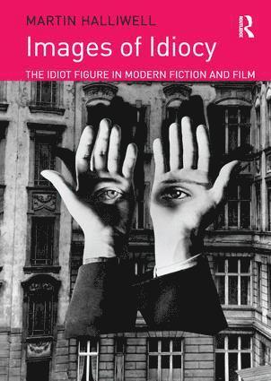 Martin Halliwell - Images of Idiocy, Häftad