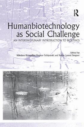 Dagmar Schipanski, Dagmar Schipanski, Nikolaus Knoepffler, S L Sorgner - Humanbiotechnology as Social Challenge, Häftad