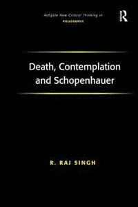 bokomslag Death, Contemplation and Schopenhauer