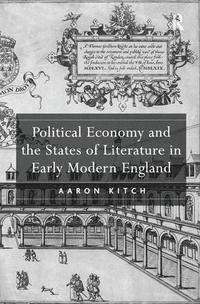 bokomslag Political Economy and the States of Literature in Early Modern England