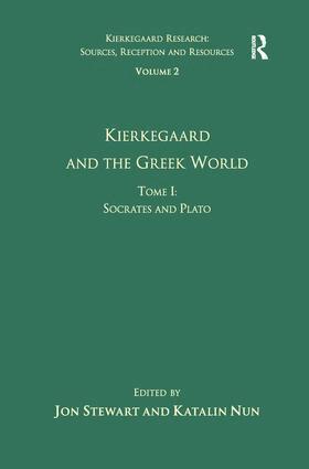 Katalin Nun, Jon Stewart - Volume 2, Tome I: Kierkegaard and the Greek World - Socrates and Plato, Häftad