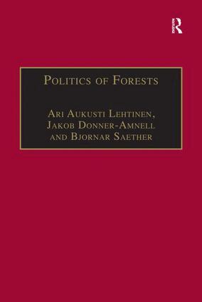 Jakob Donner-Amnell, Ari Aukusti Lehtinen - Politics of Forests, Häftad