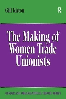 Making of Women Trade Unionists