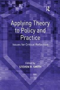 bokomslag Applying Theory to Policy and Practice