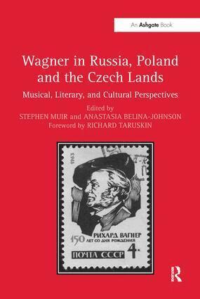Stephen Muir, Anastasia Belina-Johnson - Wagner in Russia, Poland and the Czech Lands, Häftad