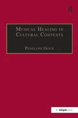 bokomslag Musical Healing in Cultural Contexts