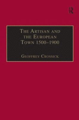The Artisan and the European Town, 15001900 1