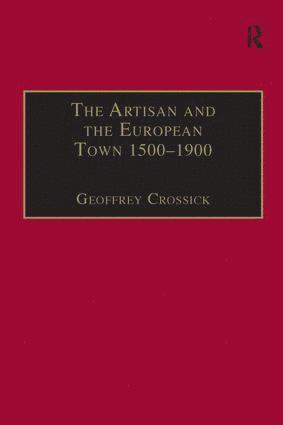 The Artisan and the European Town, 15001900 1