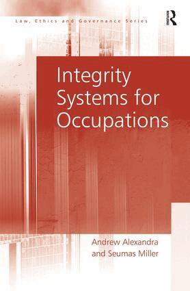 Andrew Alexandra, Seumas Miller - Integrity Systems for Occupations, Häftad