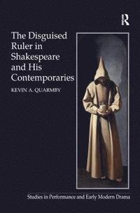 bokomslag Disguised Ruler in Shakespeare and his Contemporaries