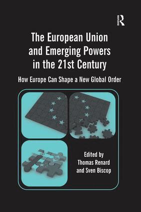 Sven Biscop, Thomas Renard - European Union and Emerging Powers in the 21st Century, Häftad