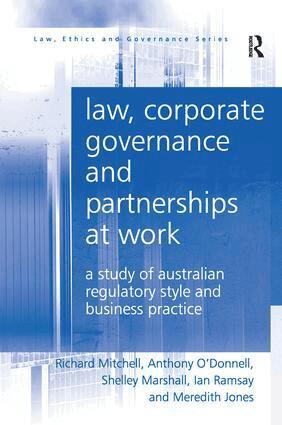 Richard Mitchell, Anthony O'Donnell, Shelley Marshall, Ian Ramsay - Law, Corporate Governance and Partnerships at Work, Häftad