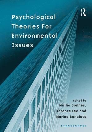 Mirilia Bonnes, Terence Lee - Psychological Theories for Environmental Issues, Häftad