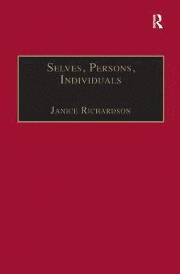 Janice Richardson - Selves, Persons, Individuals, Häftad