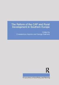 bokomslag The Reform of the CAP and Rural Development in Southern Europe
