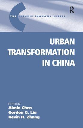 Gordon G. Liu, Aimin Chen - Urban Transformation in China, Häftad