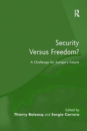 Security Versus Freedom? 1