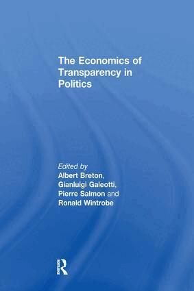 Gianluigi Galeotti, Ronald Wintrobe, Albert Breton - Economics of Transparency in Politics, Häftad