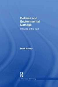 bokomslag Deleuze and Environmental Damage