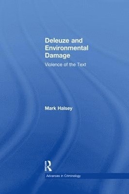 Deleuze and Environmental Damage 1