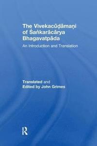 bokomslag The Vivekacudamani of Sankaracarya Bhagavatpada