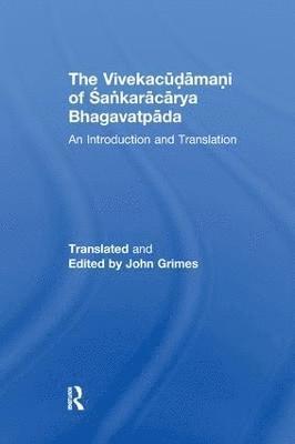 bokomslag The Vivekacudamani of Sankaracarya Bhagavatpada