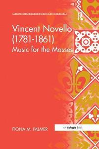bokomslag Vincent Novello (17811861)