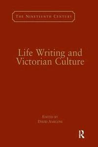 bokomslag Life Writing and Victorian Culture