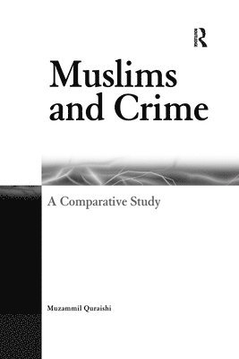 bokomslag Muslims and Crime