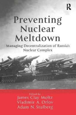 bokomslag Preventing Nuclear Meltdown