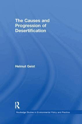 Helmut Geist - Causes and Progression of Desertification, Häftad