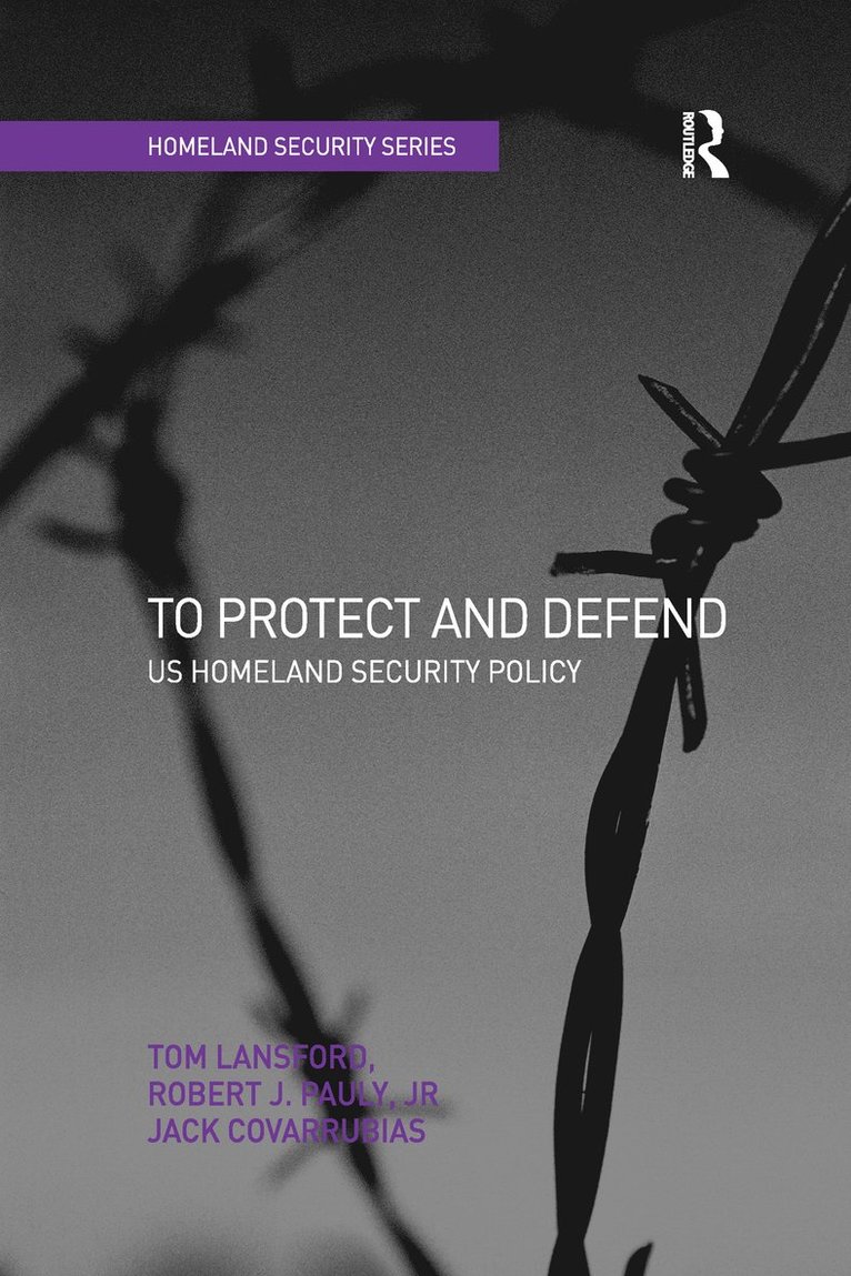 Tom Lansford, Robert J. Pauly Jr - To Protect and Defend, Häftad